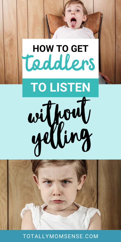 HOW TO GET A TODDLER TO LISTEN WITHOUT YELLING | Totally MOM-Sense